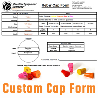 Email Rebar Cap Form to Sales@baselineequipment.com